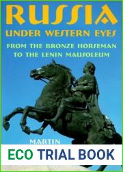 Russia under Western Eyes: From the Bronze Horseman to the Lenin Mausoleum