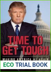 Time to Get Tough: Make America Great Again!
