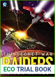 Raiders: A fast-paced military science fiction thriller (The Secret War Book 1)