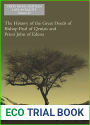 The History of the Great Deeds of Bishop Paul of Qentos and Priest John of Edessa