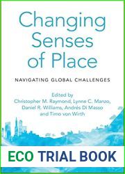 Changing Senses of Place: Navigating Global Challenges