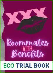 Roommates with Benefits: An Erotic Short Read (Roomies Book 1)