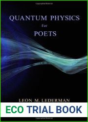 Quantum Physics for Poets by Leon M. Lederman, Christopher T. Hill (2011) Hardcover