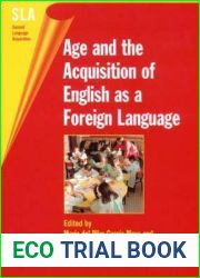 Age and the Acquisition of English as a Foreign Language