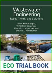 Wastewater Engineering: Issues, Trends, and Solutions