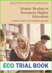 Islamic Studies in European Higher Education: Navigating Academic and Confessional Approaches