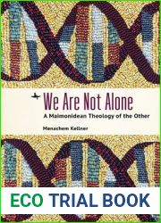 We Are Not Alone: A Maimonidean Theology of the Other