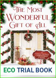 The Most Wonderful Gift of All (Steele Ridge Christmas Caper, #1)