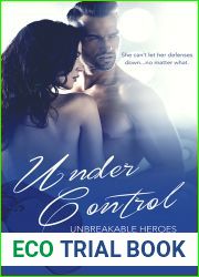 Under Control (Unbreakable Heroes, #1)