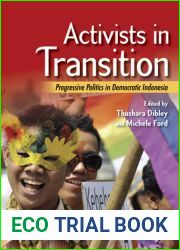 Activists in Transition: Progressive Politics in Democratic Indonesia (Southeast Asia Program)