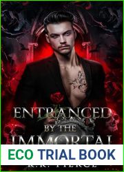 Entranced by the Immortal