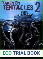Taken by Tentacles 2
