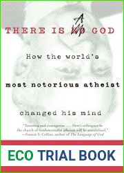 There Is a God: How the World|s Most Notorious Atheist Changed His Mind