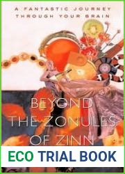 Beyond the Zonules of Zinn: A Fantastic Journey Through Your Brain