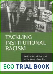 Tackling institutional racism: Anti-racist policies and social work education and training