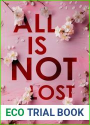 ALL IS NOT LOST