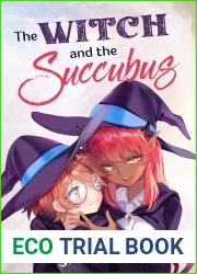The Witch and the Succubus (Lovely Witches Book 1)