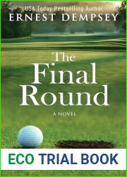 The Final Round: A Character-Driven Southern Fiction Novel
