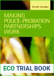 Making Police-Probation Partnerships Work (CRIMINAL JUSTICE)