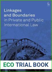 Linkages and Boundaries in Private and Public International Law