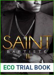 SAINT BAPTISTE 2: the finale (Soul Ties Book 3)