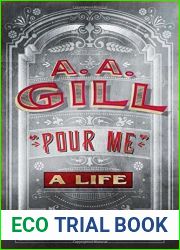 Pour Me : A Life