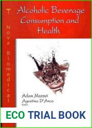 Alcoholic Beverage Consumption and Health (Food and Beverage Consumption and Health)