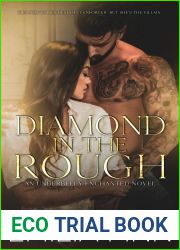 Diamond In The Rough: A morally gray, forbidden love, Mafia romance (Underbelly Enchanted)