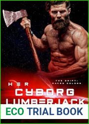 Her Cyborg Lumberjack (The Drift: Haven Colony Book 7)