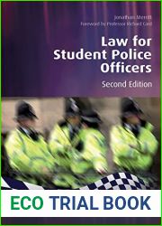 Law for Student Police Officers (Practical Policing Skills Series Book 1544)