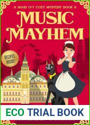 Music Mayhem (A Maid Ivy Cozy Mystery #6)