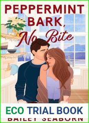 Peppermint Bark, No Bite: Grumpy-sunshine, best friends brother, LGBTQ+ holiday romance (All or Nothing Book 1)