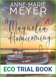 A Magnolia Homecoming (The Red Stiletto Book Club, #2)