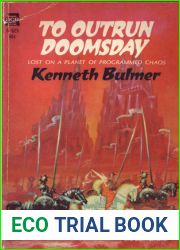 To Outrun Doomsday