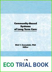 Community-Based Systems of Long-Term Care