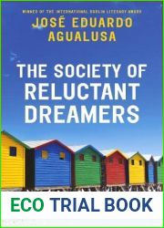The Society of Reluctant Dreamers