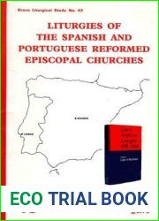 Liturgies of the Spanish and Portuguese Reformed Episcopal Churches