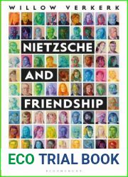 Nietzsche and Friendship (Bloomsbury Studies in Continental Philosophy)