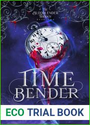 Timebender (The Bloodlender Trilogy, #2)