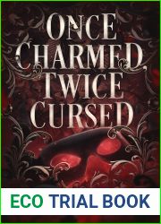 Once Charmed, Twice Cursed