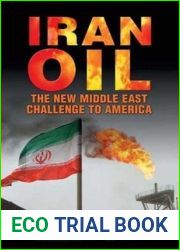 Iran Oil: The New Middle East Challenge to America
