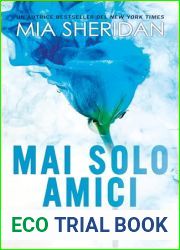 Mai solo amici. Travis
