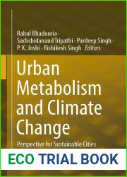 Urban Metabolism and Climate Change: Perspective for Sustainable Cities