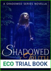 Shadowed Truth Novella