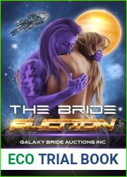 The Bride Auction: Galaxy Bride Auctions Inc