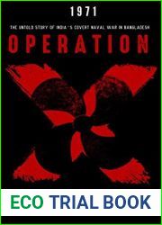 Operation X: The Untold Story of Indias Covert Naval War in Bangladesh