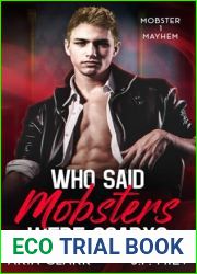 Who Said Mobsters Were Scary?: An MM Mafia Romantic Comedy (Mobster Mayhem)