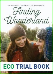 Finding Wonderland: A Moonflower Cove Romance