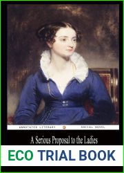 A Serious Proposal to the Ladies By Mary Astell Illustrated Novel