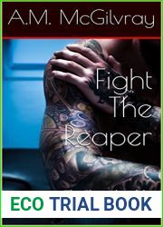 Fight The Reaper: The Chronicles of the Iron Warriors #1